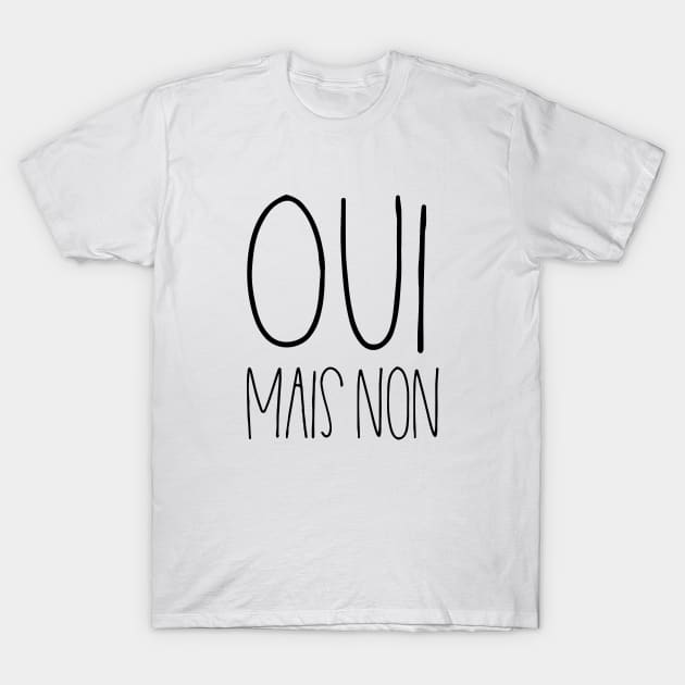 Tee shirt oui mais non best sale
